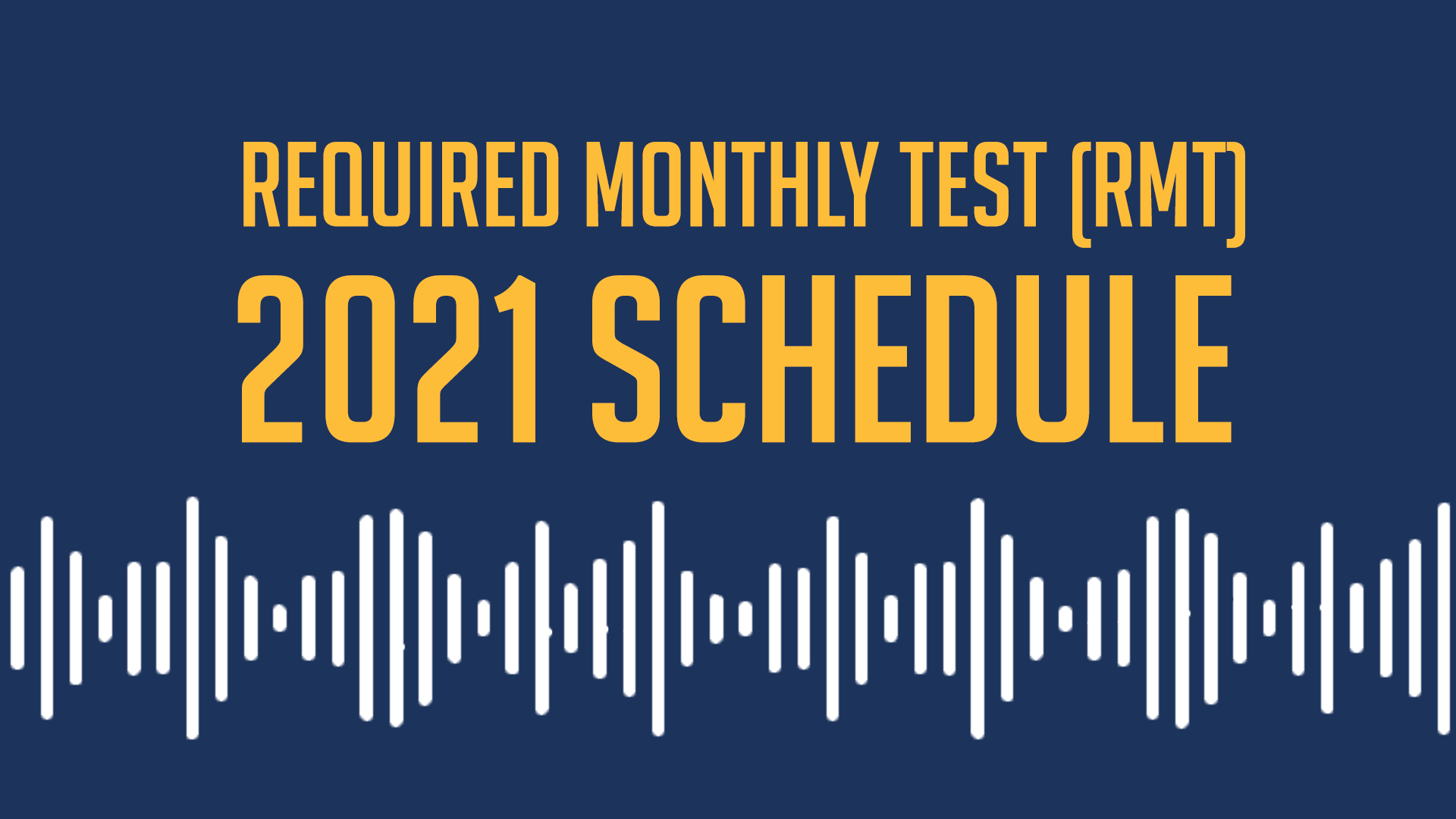 2021 Required Monthly Test (RMT) Schedule Indiana Broadcasters Association